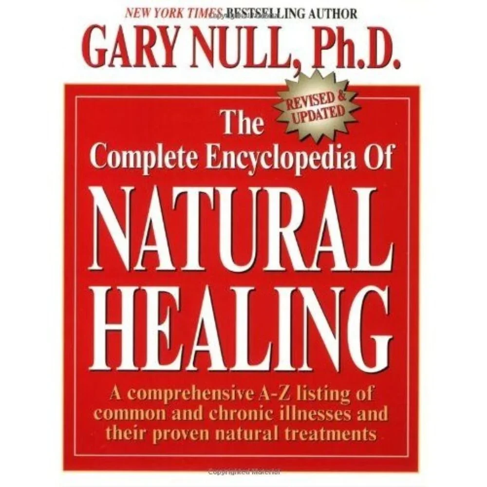 Complete Encyclopedia of Natural Healing : Listing Common & Chronic Illnesses